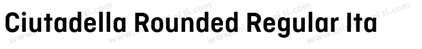 Ciutadella Rounded Regular Italic字体转换